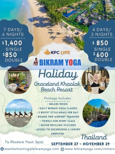 KPC LYFE Bikram Yoga Holiday Retreat at Graceland Khaolak Beach Resort, Thailand (Sept 27 – Nov 29). Deluxe rooms, daily 26+2 classes, buffet meals & luxury transfers.